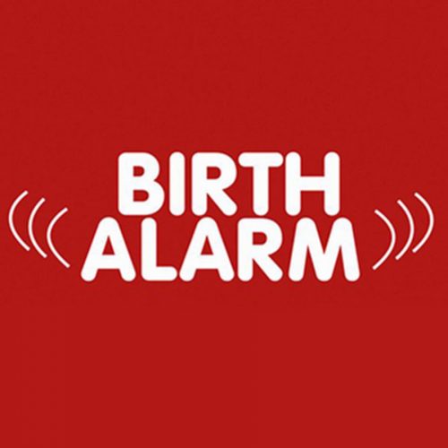 Birth Alarm